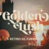 Golden Lush Font