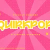 Quirkpop Quirkpop